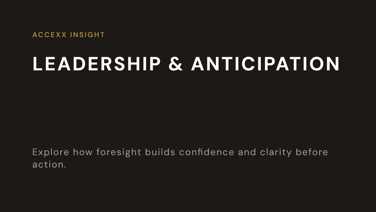 LEADERSHIP & ANTICIPATION
